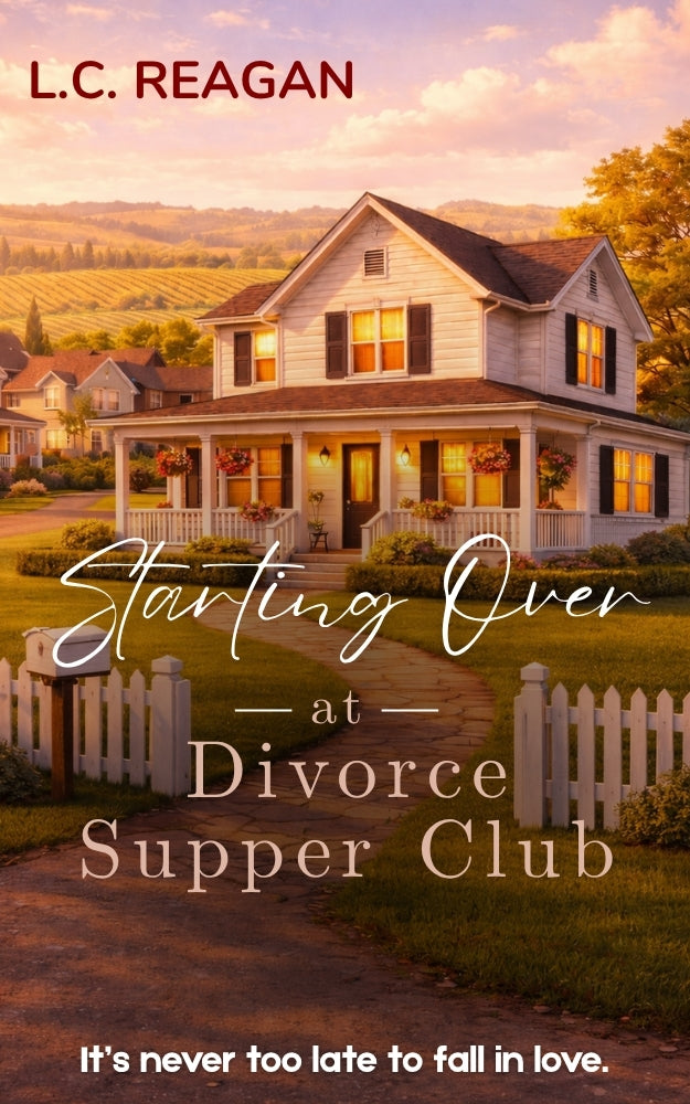 Starting Over at Divorce Supper Club: An Emotionally Rich Later in Life Romance