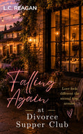 Falling Again at Divorce Supper Club: A Later in Life Romance About Trusting Love Again