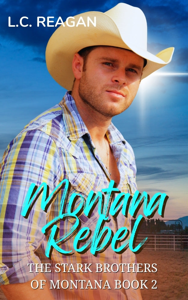 Montana Rebel: An Enemies-to-Lovers Cowboy Romance (Colton’s Story)