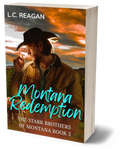Montana Redemption: A Wounded Soldier Cowboy Romance (Rhett's Story)